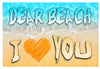 Dear Beach I Love You