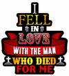 I Fell In Love With The Man Who Died For Me