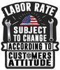 Labor Rate Subject To Change According to Customers Attitude