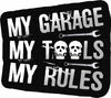 My Garage My Tools My Rules