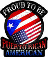 Proud To Be Puerto Rican American