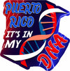 Puerto Rico It's In My DNA